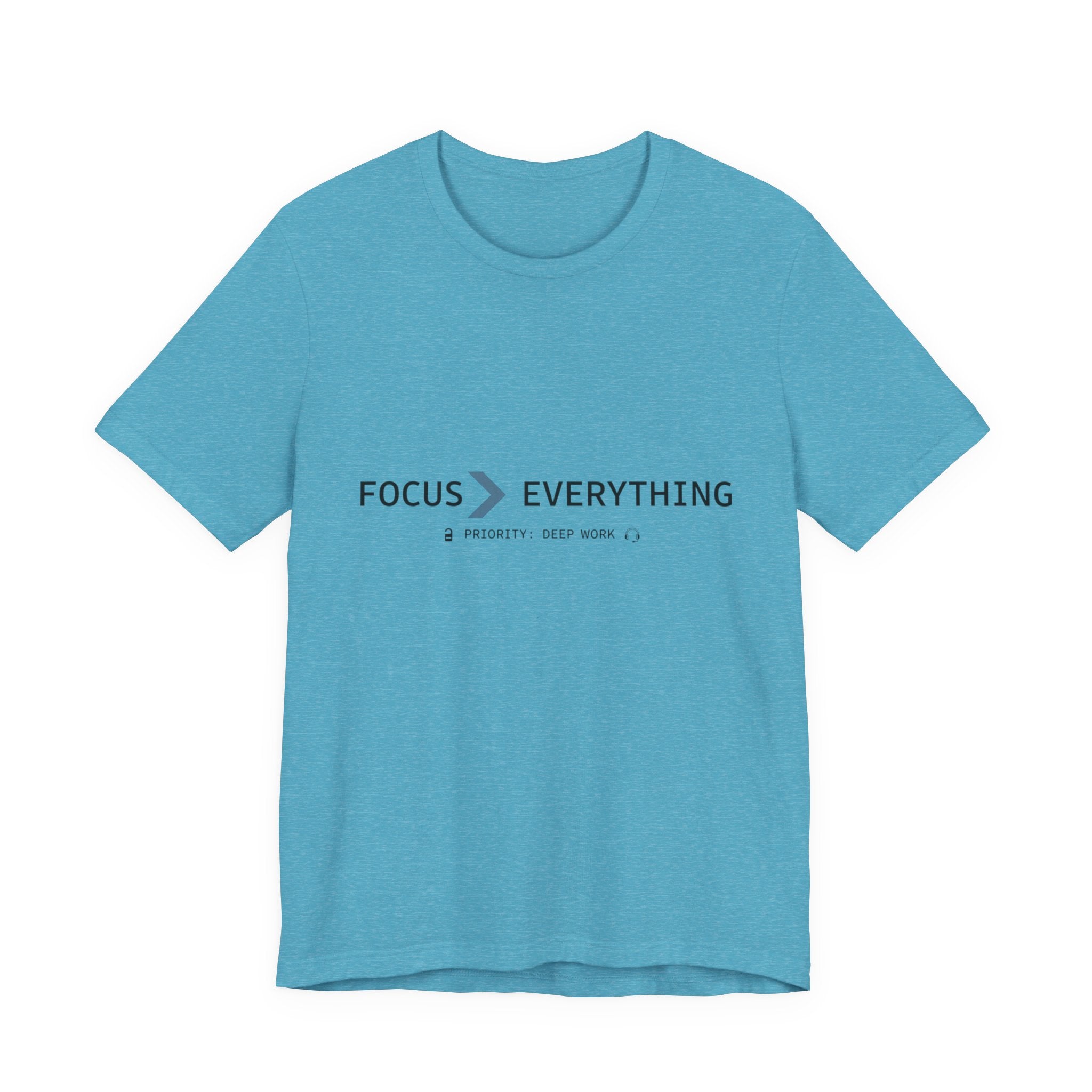 FOCUS > EVERYTHING T-Shirt — Minimalist Deep Focus Graphic Tee