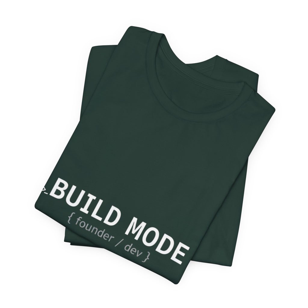 BUILD MODE Tee — Motivational 'BUILD MODE' Graphic T-Shirt