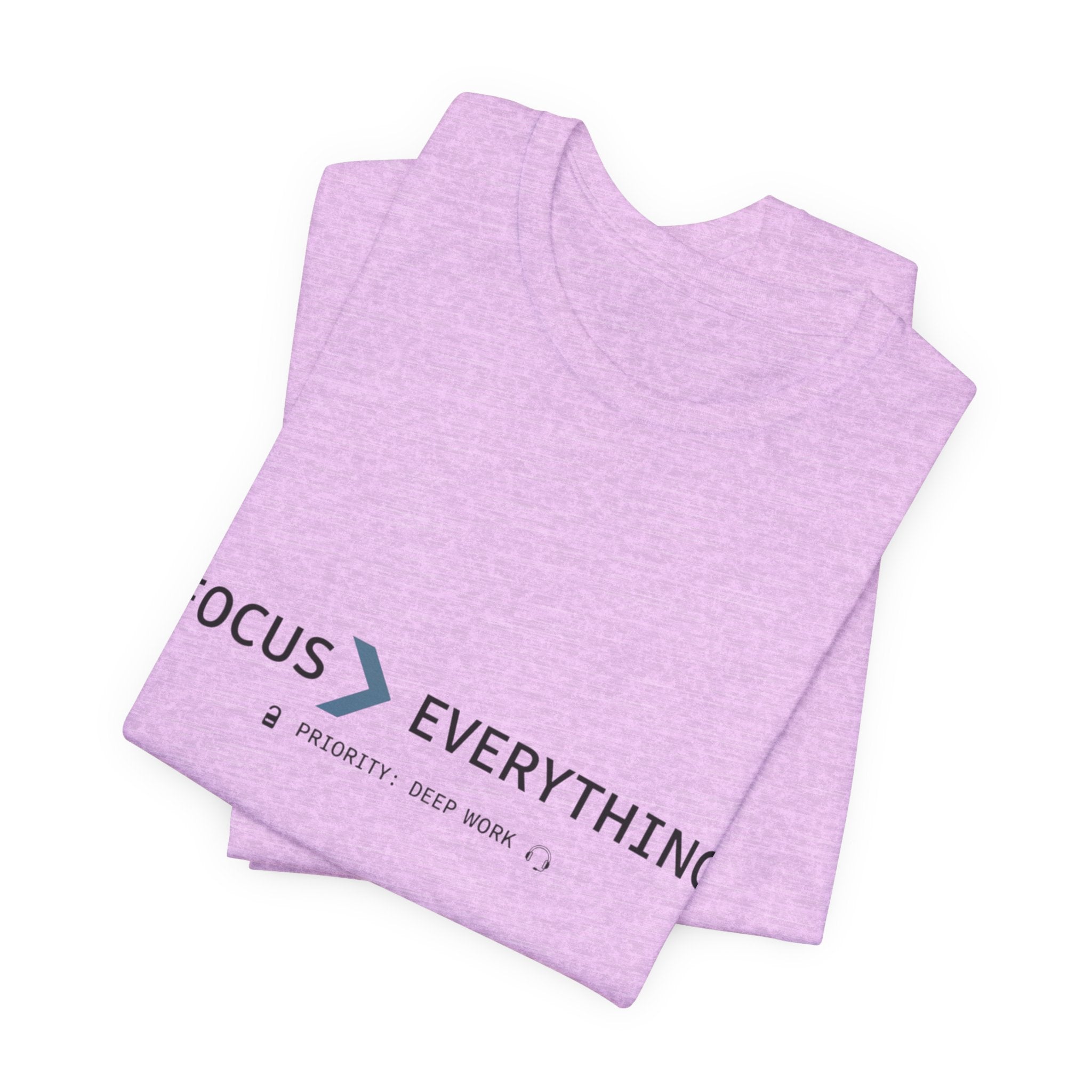 FOCUS > EVERYTHING T-Shirt — Minimalist Deep Focus Graphic Tee