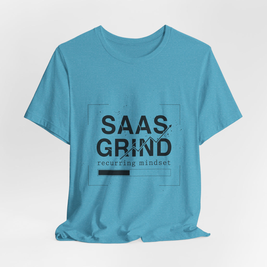SAAS GRIND Tee — Hustle-Focused Shirt for SaaS Founders & Builders