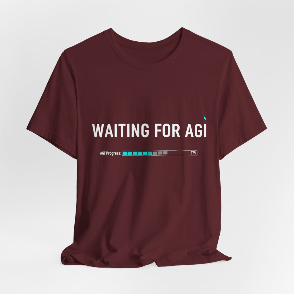 Waiting for AGI T-Shirt — Futuristic AI Humor Tee