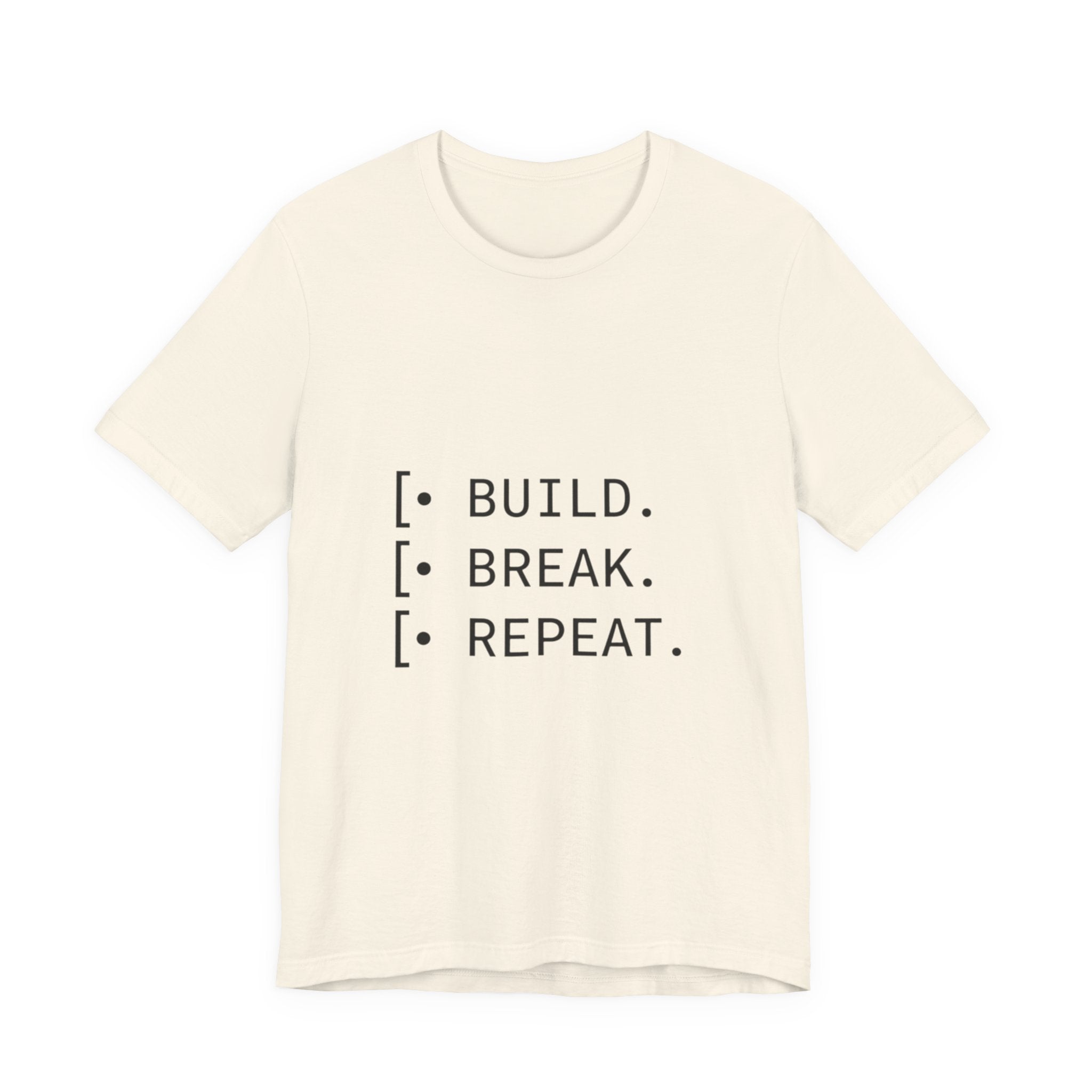 Software Dev Cycle Tee — Build, Break, Rebuild