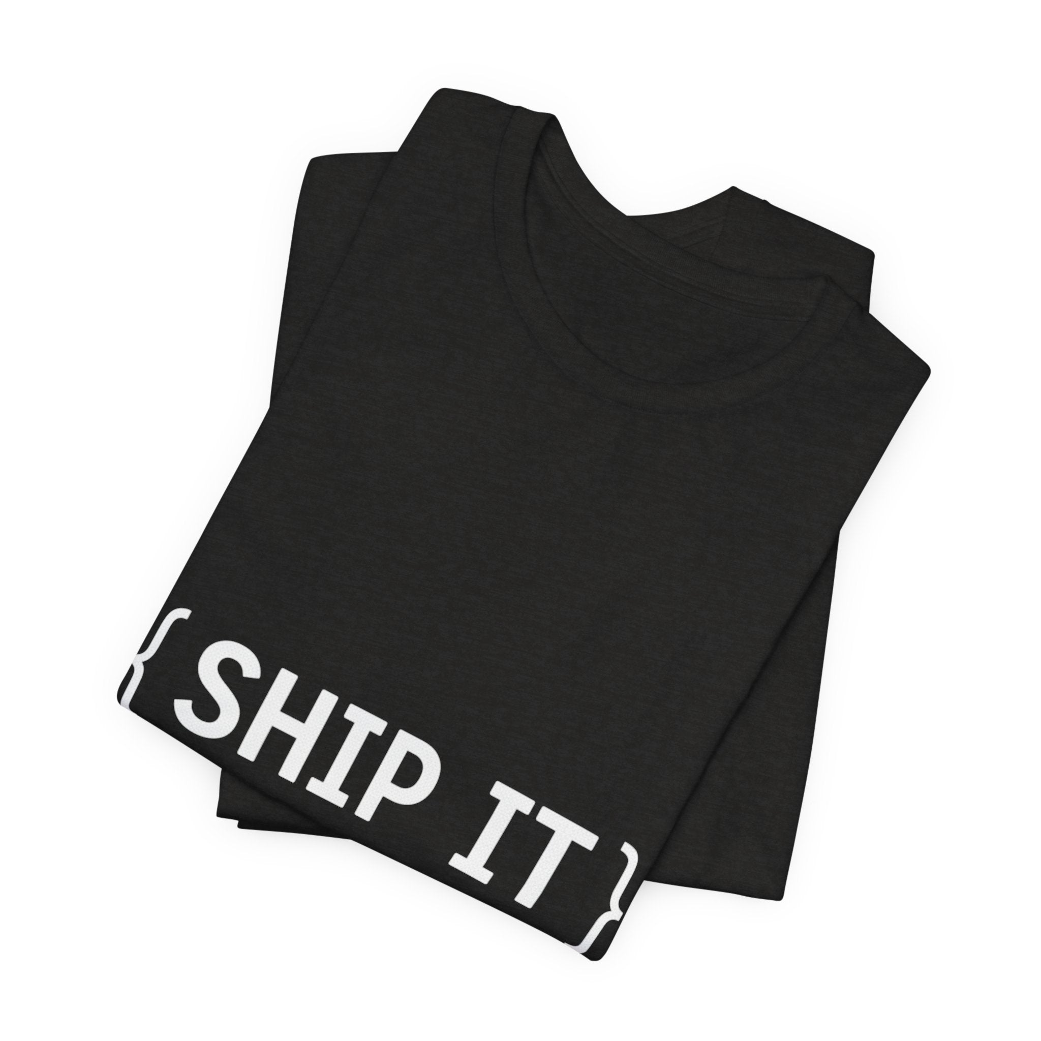 SHIP IT T-Shirt — Bold Graphic 'SHIP IT' Tee for Shippers & Packagers