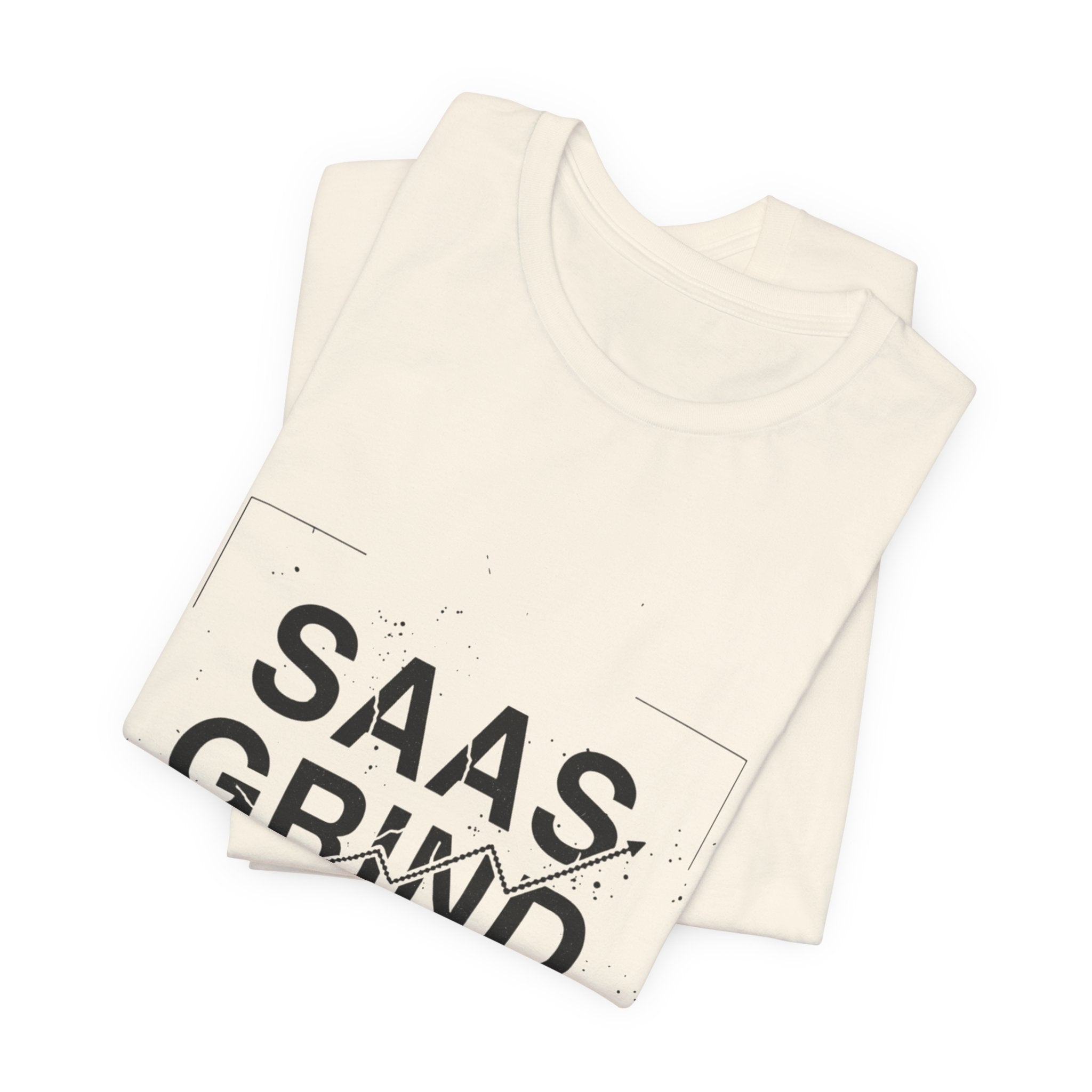 SAAS GRIND Tee — Hustle-Focused Shirt for SaaS Founders & Builders