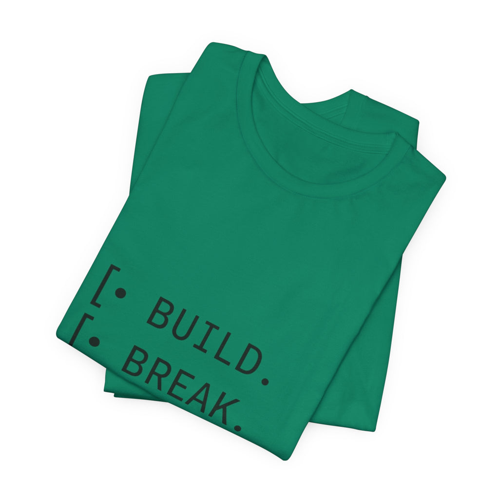 Software Dev Cycle Tee — Build, Break, Rebuild